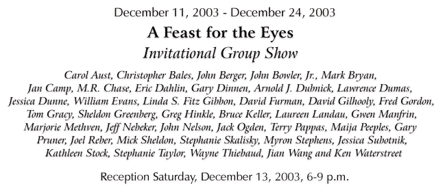 Feast for the Eyes - Invitational Group Show