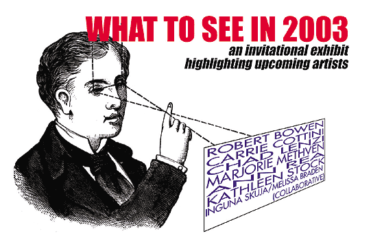 What to See in 2003 - January 9 - Febuary 1 - Click to Preview...