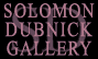 Solomon Dubnick Gallery